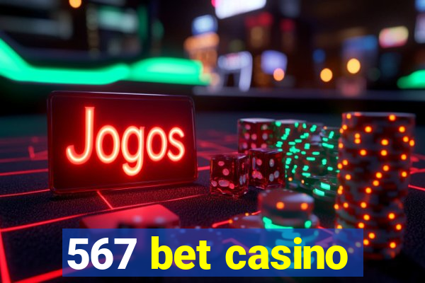 567 bet casino